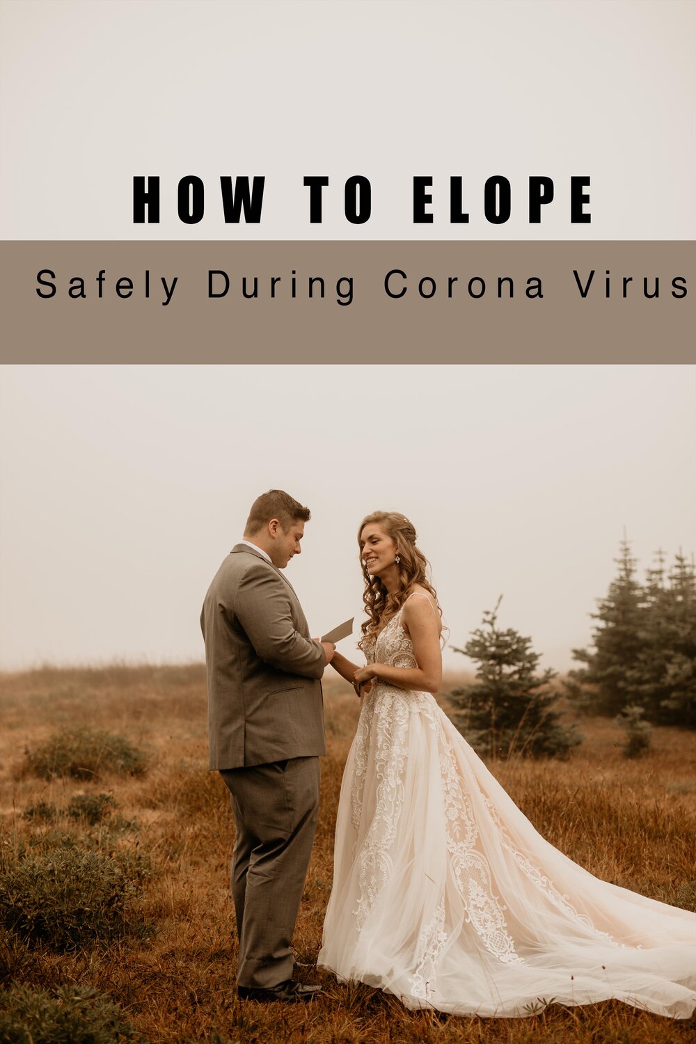 Stay Safe During Your Corona Virus Elopement 