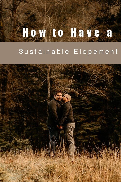 How To Have An Environmentally Friendly Elopement 
